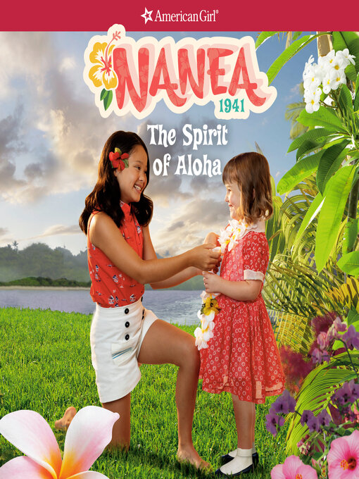 Title details for Nanea: The Spirit of Aloha by Kirby Larson - Available